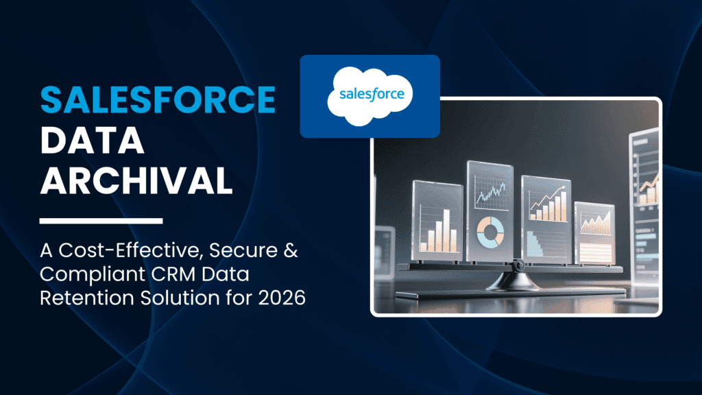 Salesforce Data Archival