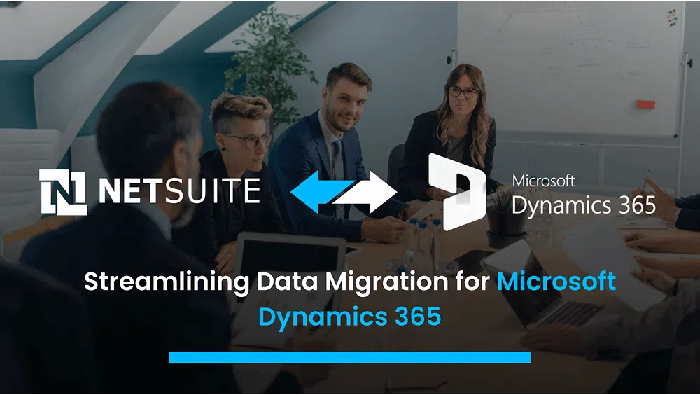 Streamlining Data Migration for Microsoft Dynamics 365