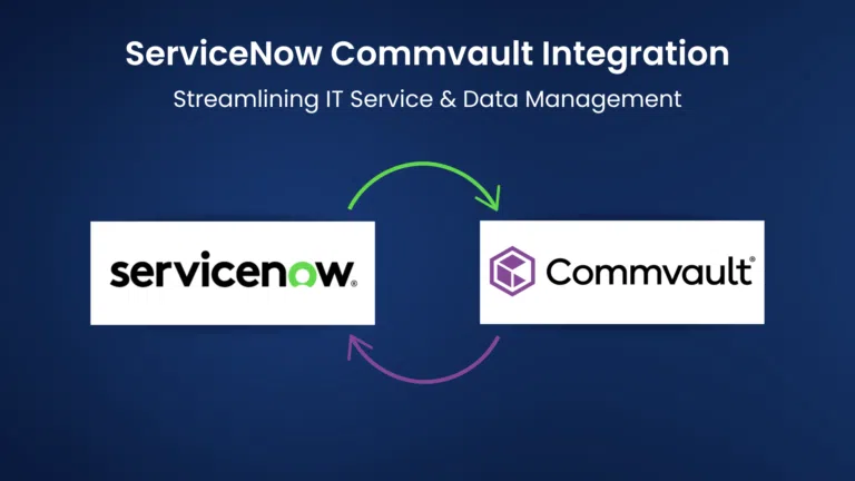 ServiceNow Commvault Integration