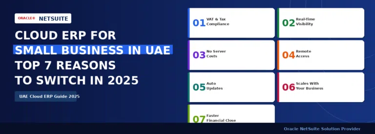 Cloud ERP for Small Business in UAE: Top 7 Reasons to Switch in 2025